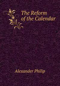 The Reform of the Calendar