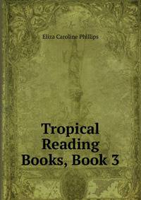 Tropical Reading Books, Book 3