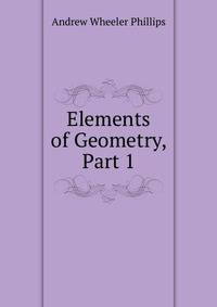 Elements of Geometry, Part 1