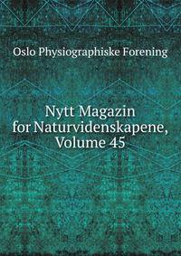 Nytt Magazin for Naturvidenskapene, Volume 45