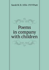 Poems in company with children