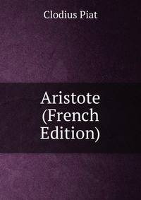 Aristote (French Edition)