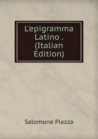 L'epigramma Latino . (Italian Edition)