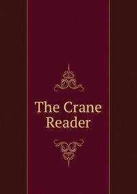 The Crane Reader