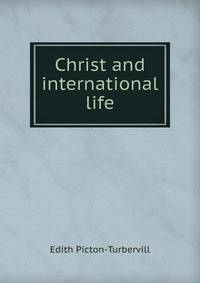 Christ and international life