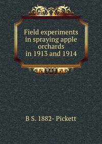 Field experiments in spraying apple orchards in 1913 and 1914