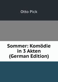 Sommer: Komodie in 3 Akten (German Edition)