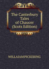 The Canterbury Tales of Chaucer (Scots Edition)