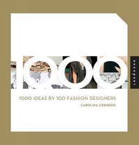 1000 Ideas by 100 Fashion Designers