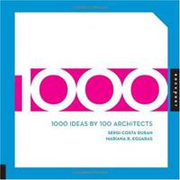 1000 Ideas by 100 Architects