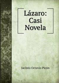 Lazaro: Casi Novela