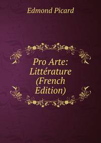 Pro Arte: Litterature (French Edition)