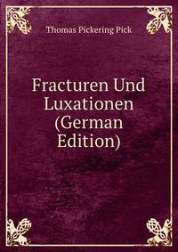 Fracturen Und Luxationen (German Edition)