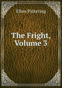 The Fright, Volume 3