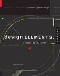 Design Elements: Form and Space