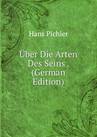 Uber Die Arten Des Seins . (German Edition)