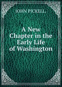 A New Chapter in the Early Life of Washington