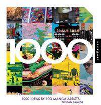 1000 Ideas by 100 Manga Artists