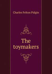 The toymakers