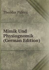 Mimik Und Physiognomik (German Edition)