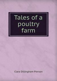 Tales of a poultry farm