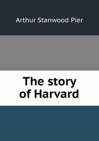 The story of Harvard