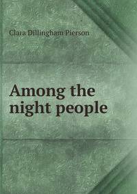 Among the night people