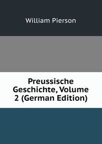 Preussische Geschichte, Volume 2 (German Edition)
