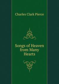 Songs of Heaven from Many Hearts