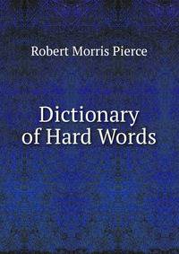 Dictionary of Hard Words