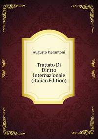Trattato Di Diritto Internazionale (Italian Edition)