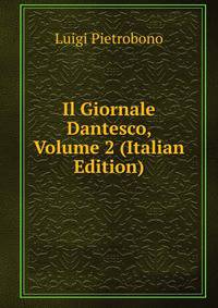Il Giornale Dantesco, Volume 2 (Italian Edition)