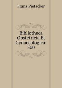 Bibliotheca Obstetricia Et Gynaecologica: 500