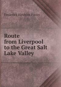Route from Liverpool to the Great Salt Lake Valley