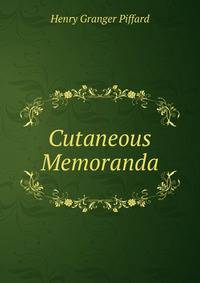 Cutaneous Memoranda