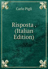Risposta . (Italian Edition)