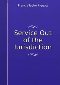 Service Out of the Jurisdiction