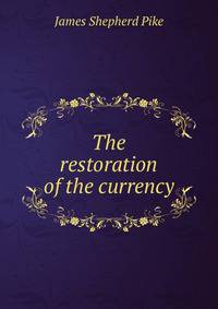 The restoration of the currency