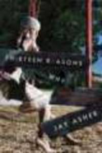 Thirteen Reasons Why (No.1 NY Times bestseller)
