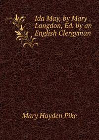 Ida May, by Mary Langdon, Ed. by an English Clergyman