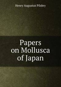 Papers on Mollusca of Japan