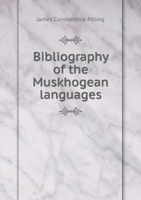 Bibliography of the Muskhogean languages