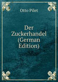 Der Zuckerhandel (German Edition)