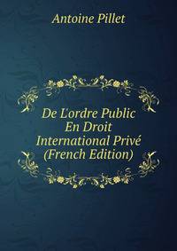 De L'ordre Public En Droit International Priv? (French Edition)