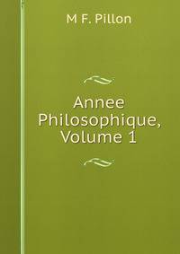 Annee Philosophique, Volume 1
