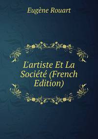 L'artiste Et La Soci?t? (French Edition)