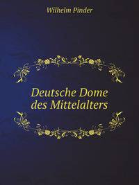 Deutsche Dome des Mittelalters