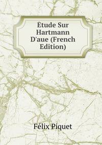 ?tude Sur Hartmann D'aue (French Edition)