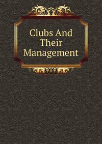 Clubs And Their Management