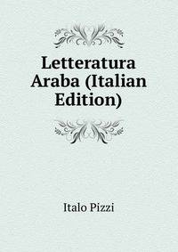 Letteratura Araba (Italian Edition)